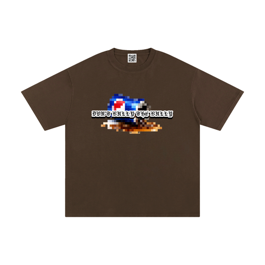 DON’T BULLY THE BULLY